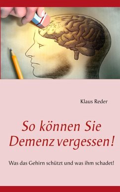 So können Sie Demenz vergessen! (eBook, ePUB) - Reder, Klaus