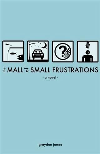 Mall of Small Frustrations (eBook, ePUB)