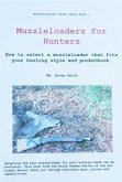 Muzzleloaders for Hunters (eBook, ePUB)