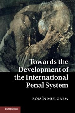 Cover Towards the Development of the International Penal System (eBook, PDF)