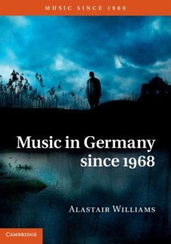 Music in Germany since 1968 (eBook, PDF) - Williams, Alastair