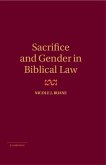 Sacrifice and Gender in Biblical Law (eBook, PDF)