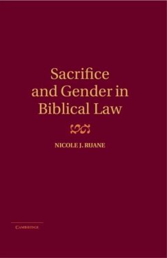 Sacrifice and Gender in Biblical Law (eBook, PDF) - Ruane, Nicole J.