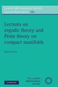 Lectures on Ergodic Theory and Pesin Theory on Compact Manifolds (eBook, PDF) - Pollicott, Mark