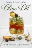 Cooking Techniques with Olive Oil (eBook, ePUB)