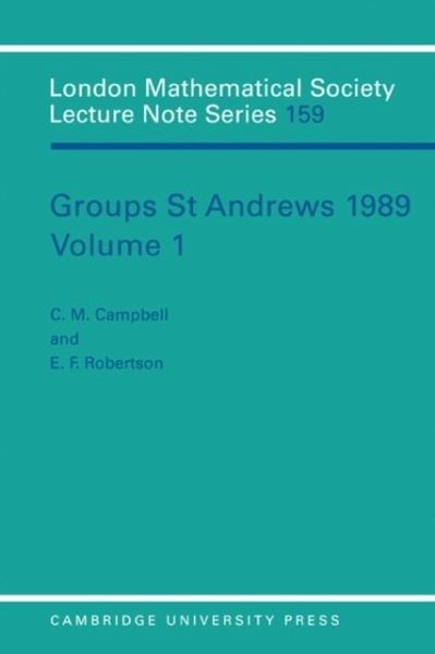 Groups St Andrews 1989: Volume 1 (eBook, PDF)