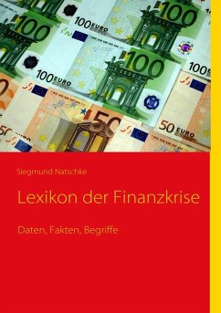 Lexikon der Finanzkrise (eBook, ePUB) - Natschke, Siegmund