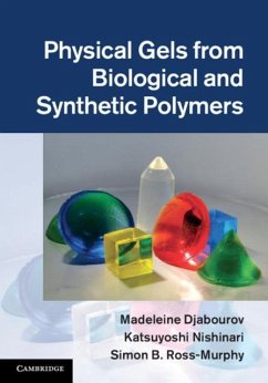 Physical Gels from Biological and Synthetic Polymers (eBook, PDF) - Djabourov, Madeleine