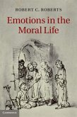 Emotions in the Moral Life (eBook, PDF)