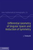 Differential Geometry of Singular Spaces and Reduction of Symmetry (eBook, PDF)