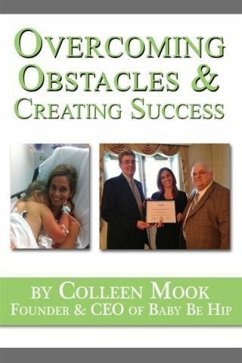 Overcoming Obstacles & Creating Success (eBook, ePUB) - Mook, Colleen