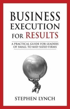 Business Execution for RESULTS (eBook, ePUB) - Lynch, Stephen