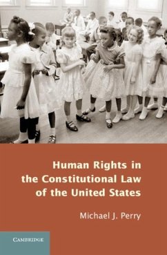 Human Rights in the Constitutional Law of the United States (eBook, PDF) - Perry, Michael J.