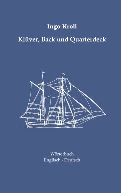 Klüver, Back und Quarterdeck (eBook, ePUB) - Kroll, Ingo