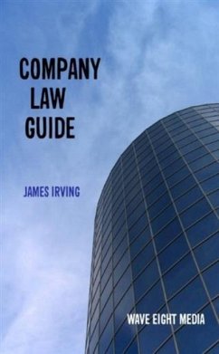 Company Law Guide (eBook, ePUB) - Irving, James