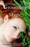 Grounding Magic (eBook, ePUB) Grounding Magic (eBook, ePUB)