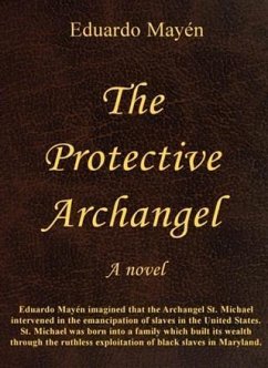 Protective Archangel (eBook, ePUB) - Mayen, Eduardo