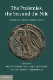 Ptolemies, the Sea and the Nile (eBook, PDF)