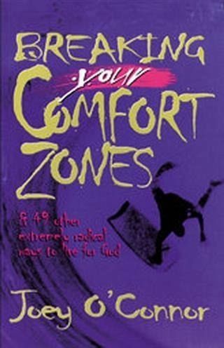 Breaking Your Comfort Zones (eBook, ePUB) Breaking Your Comfort Zones (eBook, ePUB)