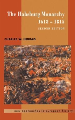 Habsburg Monarchy, 1618-1815 (eBook, PDF) - Ingrao, Charles W.