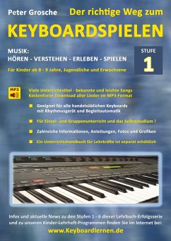 Der richtige Weg zum Keyboardspielen (Stufe 1) (eBook, ePUB) - Grosche, Peter