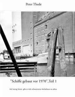 "Schiffe gebaut vor 1970",Teil 1 (eBook, ePUB)
