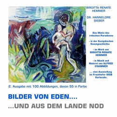 Bilder von Eden - und aus dem Lande Nod (eBook, ePUB) - Hemmer, Birgitta Renate; Sieber, Hannelore