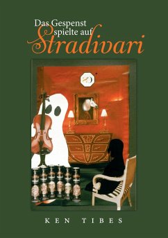 Das Gespenst spielte auf Stradivari (eBook, ePUB)