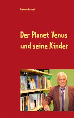 Der Planet Venus und seine Kinder (eBook, ePUB) - Dressel, Dietmar