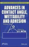 Advances in Contact Angle, Wettability and Adhesion, Volume 1 (eBook, PDF)