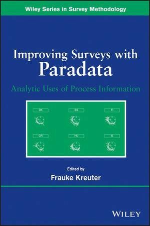 Improving Surveys with Paradata (eBook, PDF) Improving Surveys with Paradata (eBook, PDF)