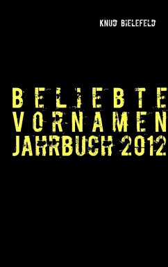 Beliebte Vornamen Jahrbuch 2012 (eBook, ePUB) - Bielefeld, Knud