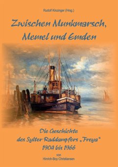 Zwischen Munkmarsch, Memel und Emden (eBook, ePUB) - Christiansen, Hinrich-Boy