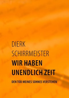 Wir haben unendlich Zeit (eBook, ePUB)