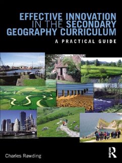 Cover Effective Innovation in the Secondary Geography Curriculum (eBook, ePUB)