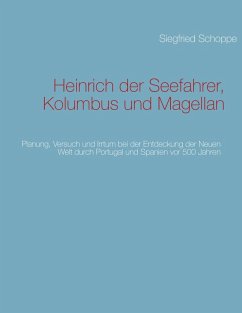 Heinrich der Seefahrer, Kolumbus und Magellan (eBook, ePUB)
