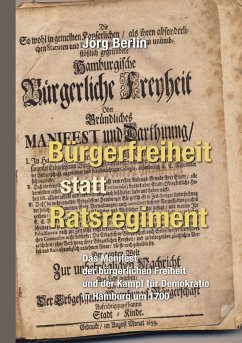 Bürgerfreiheit statt Ratsregiment (eBook, ePUB)