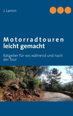 Motorradtouren leicht gemacht (eBook, ePUB)