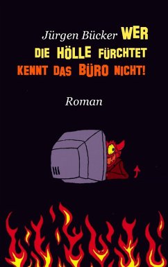 Wer die Hölle fürchtet ... (eBook, ePUB)