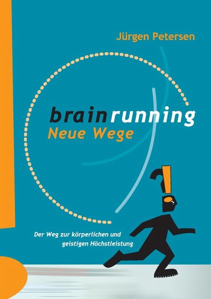 Brainrunning - neue Wege (eBook, ePUB) Brainrunning - neue Wege (eBook, ePUB)