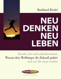 Neu denken - neu leben (eBook, ePUB)