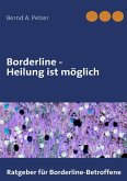 Borderline - Heilung ist möglich (eBook, ePUB)