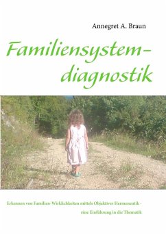 Einführung in die Familiensystemdiagnostik (eBook, ePUB)