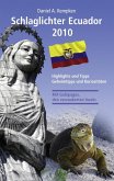 Schlaglichter Ecuador 2010 (eBook, ePUB)