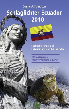 Schlaglichter Ecuador 2010 (eBook, ePUB) - Kempken, Daniel A.