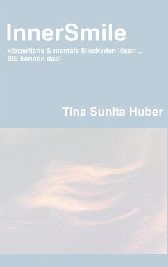InnerSmile (eBook, ePUB) - Huber, Tina Sunita