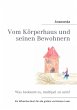 Vom Körperhaus und seinen Bewohnern... - Bild 1