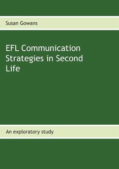 EFL Communication Strategies in Second Life (eBook, ePUB)