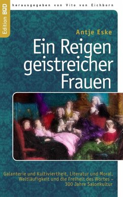 Ein Reigen geistreicher Frauen (eBook, ePUB) - Eske, Antje