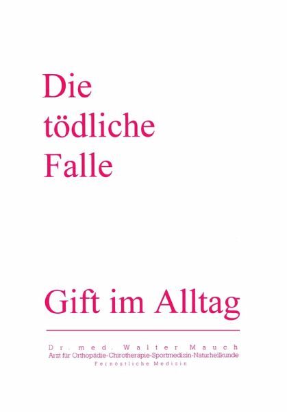 Die Tödliche Falle (eBook, ePUB) Die Tödliche Falle (eBook, ePUB)